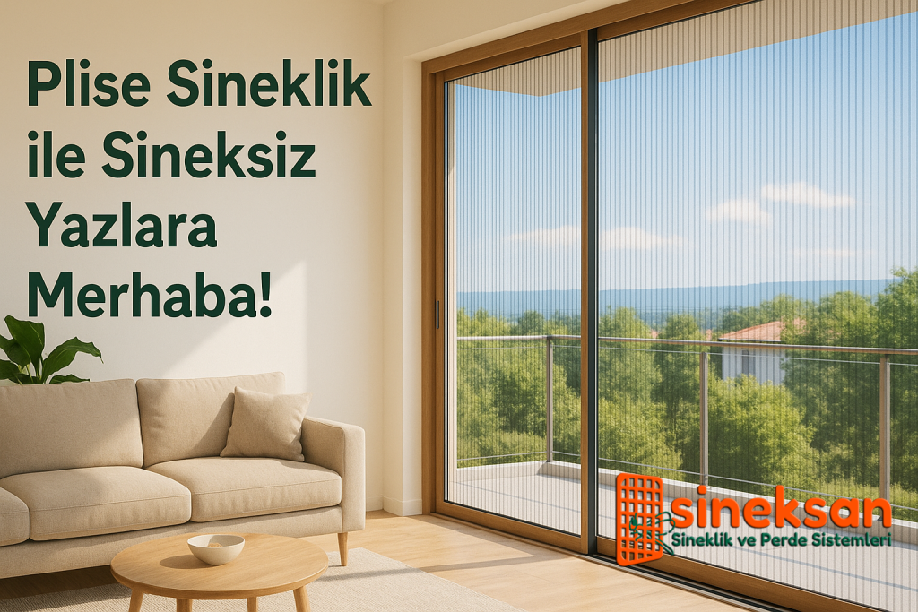 plise sineklik ile sineksiz yazlara merhaba